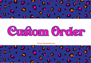 CUSTOM ORDER